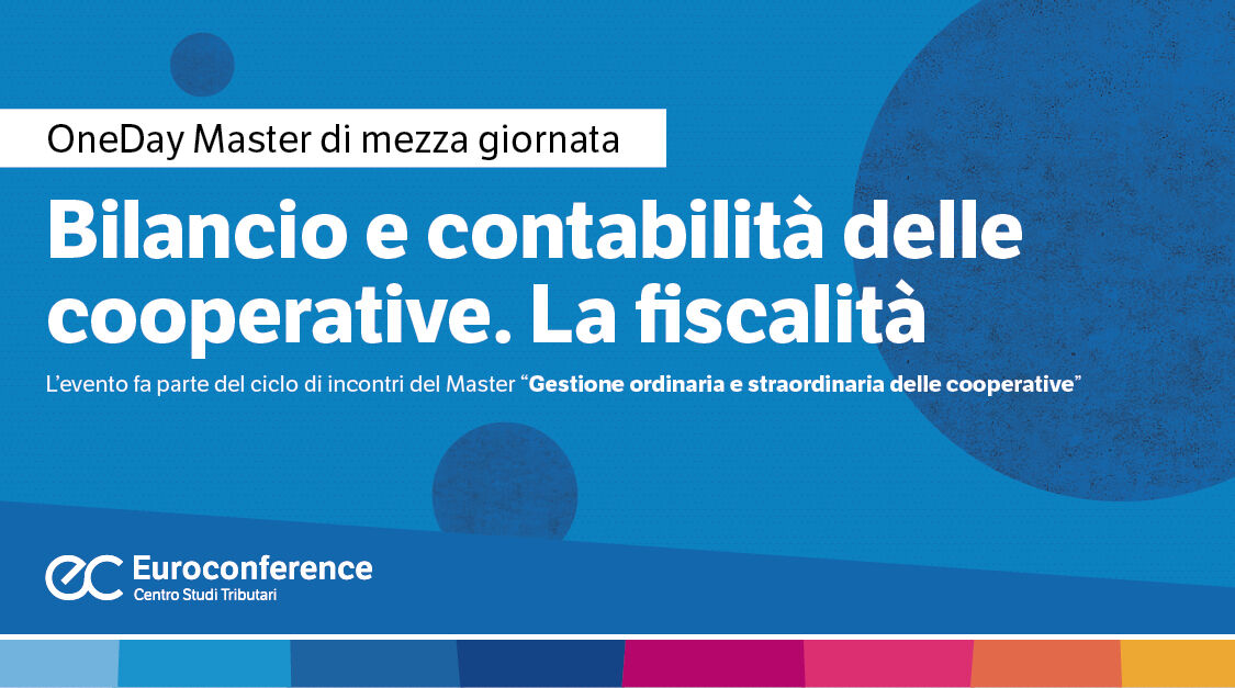 Immagine Bilancio e contabilità delle cooperative. La fiscalità | Euroconference